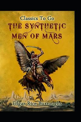 Book cover for Synthetic Men of Mars By Edgar Rice Burroughs(Illustrated Edtion)