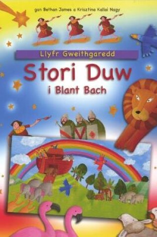 Cover of Llyfr Gweithgaredd Stori Duw i Blant Bach