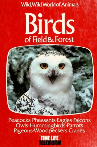 Cover of Birds of Field and Forest