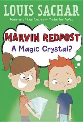 Book cover for Marvin Redpost #8: A Magic Crystal?