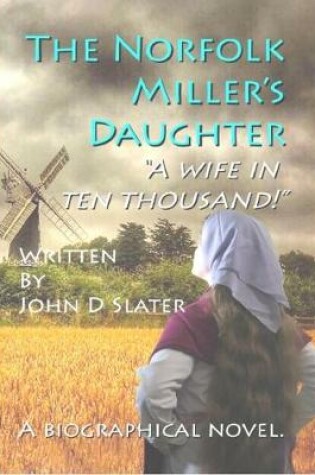 Cover of The Norfolk Miller's Daughter