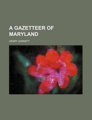 Book cover for A Gazetteer of Maryland