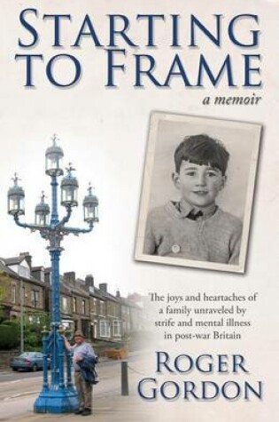 Cover of Starting to Frame-a memoir