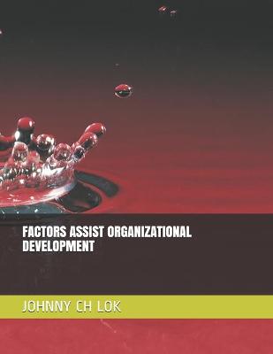 Book cover for Factors Assist Organizational Development