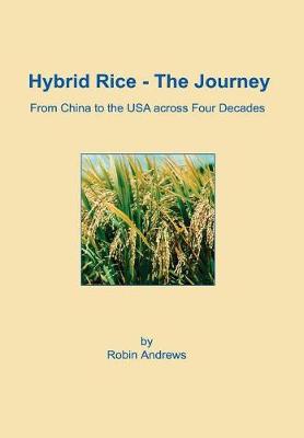 Book cover for Hybrid Rice - The Journey