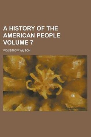 Cover of A History of the American People (Volume 7)