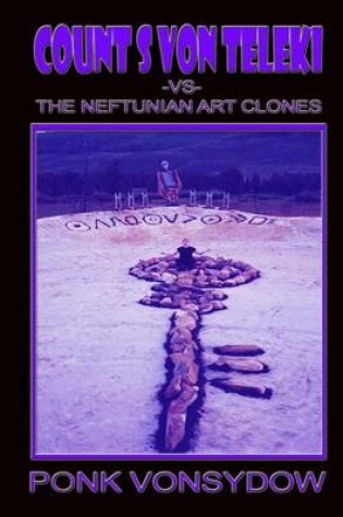 Cover of Count S Von Teleki VS The Neftunian Art Clones