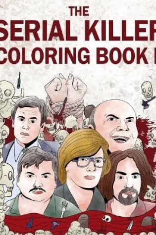 Cover of The Serial Killer Coloring Book II