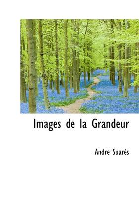 Book cover for Images de La Grandeur