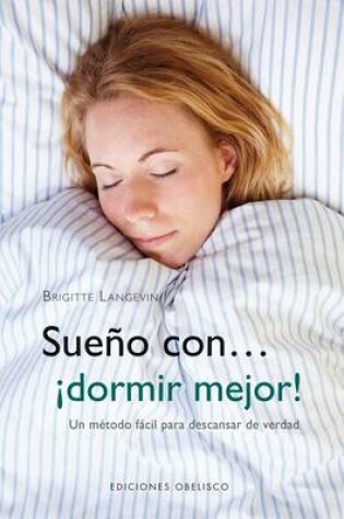 Cover of Sueno Con Dormir Mejor!