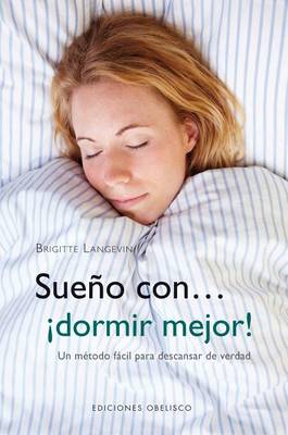 Book cover for Sueno Con Dormir Mejor!