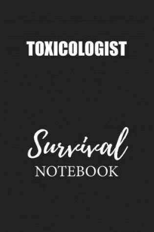 Cover of Toxicologist Survival Notebook