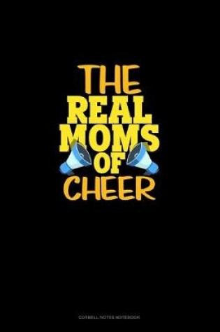 Cover of The Real Moms Of Cheer