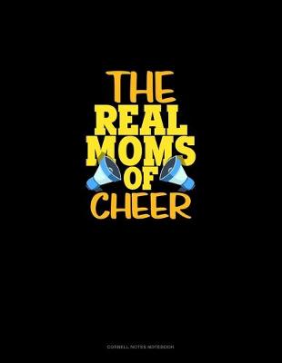 Book cover for The Real Moms Of Cheer