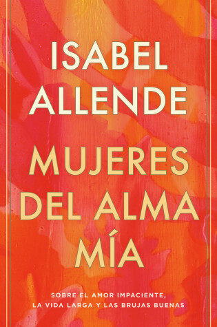 Cover of Mujeres del alma mía / The Soul of a Woman