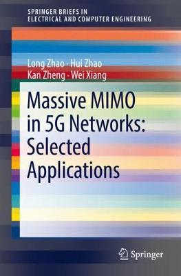 Book cover for Massive MIMO in 5G Networks: Selected Applications