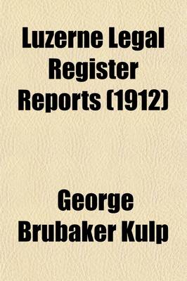 Book cover for Luzerne Legal Register Reports Volume 15