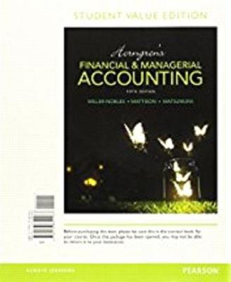 Book cover for Horngren's Financial & Managerial Accounting, Student Value Edition