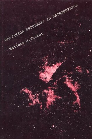 Cover of Radiation Processes in Astrophysics