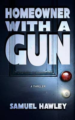 Book cover for Homeowner with a Gun