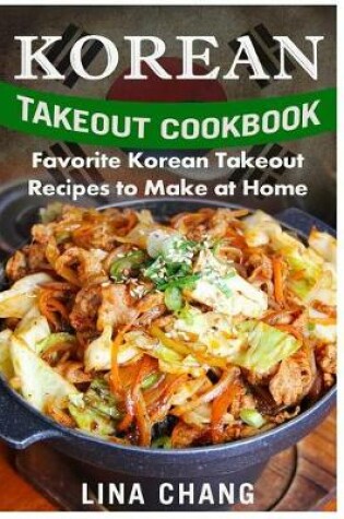 Cover of Korean Takeout Cookbook - ***Black and White Edition***