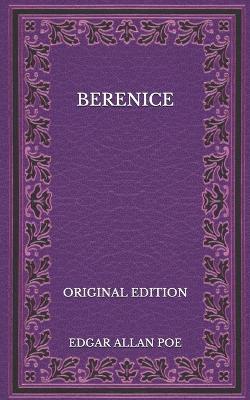 Book cover for Berenice - Original Edition