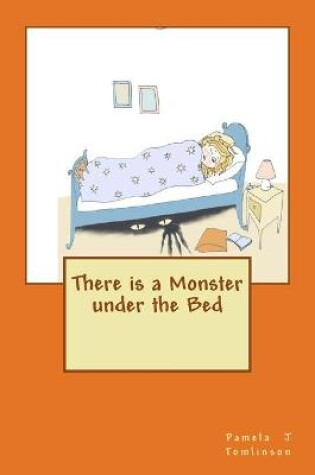 Cover of There is a Monster under the Bed