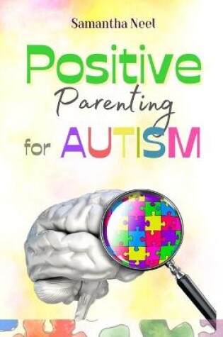 Cover of Positive Parenting for Autism