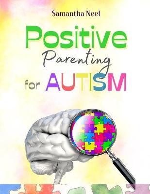 Cover of Positive Parenting for Autism