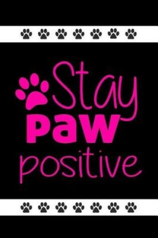 Cover of Stay Paw Positive