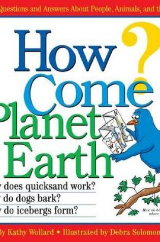 Cover of How Come Planet Earth