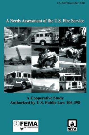Cover of A Needs Assessment of the U.S. Fire Service