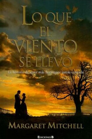 Cover of Lo Que el Viento Se Llevo