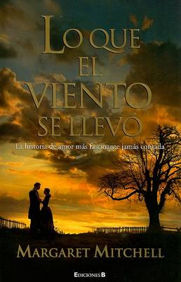 Cover of Lo Que el Viento Se Llevo