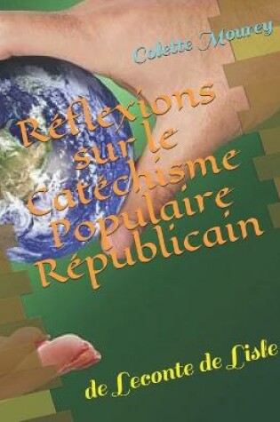 Cover of Reflexions sur le Catechisme Populaire Republicain