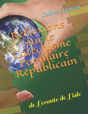 Book cover for Reflexions sur le Catechisme Populaire Republicain