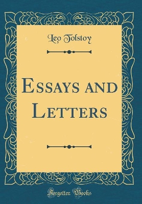 Book cover for Essays and Letters (Classic Reprint)