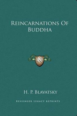 Cover of Reincarnations of Buddha