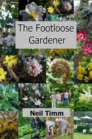 Cover of The Footloose Gardener