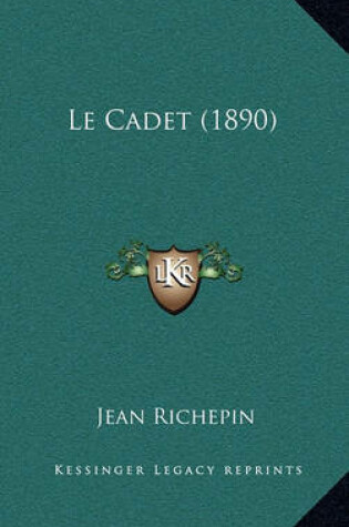 Cover of Le Cadet (1890)