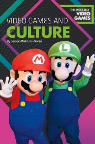 Cover of Video Games and Culture