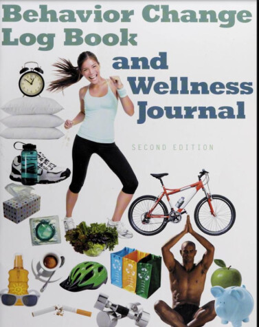 Book cover for Behavior Change Logbook and Wellness Journal