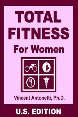 Cover of Total Fitness for Women - U.S. Edition