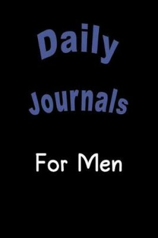 Cover of Daily Journals For Men