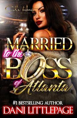 Book cover for Married To The Boss Of Atlanta