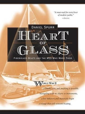 Book cover for Heart of Glass: Fiberglass Boats and the Men Who Built Them