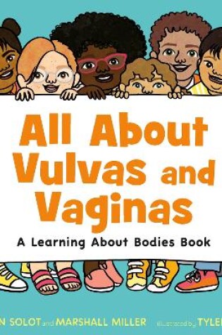 Cover of All About Vulvas and Vaginas