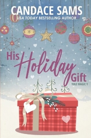 Cover of His Holiday Gift