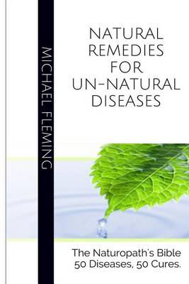 Book cover for Natural Remedies for Un-Natural Diseases