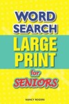 Book cover for Word Search Large Print for Seniors